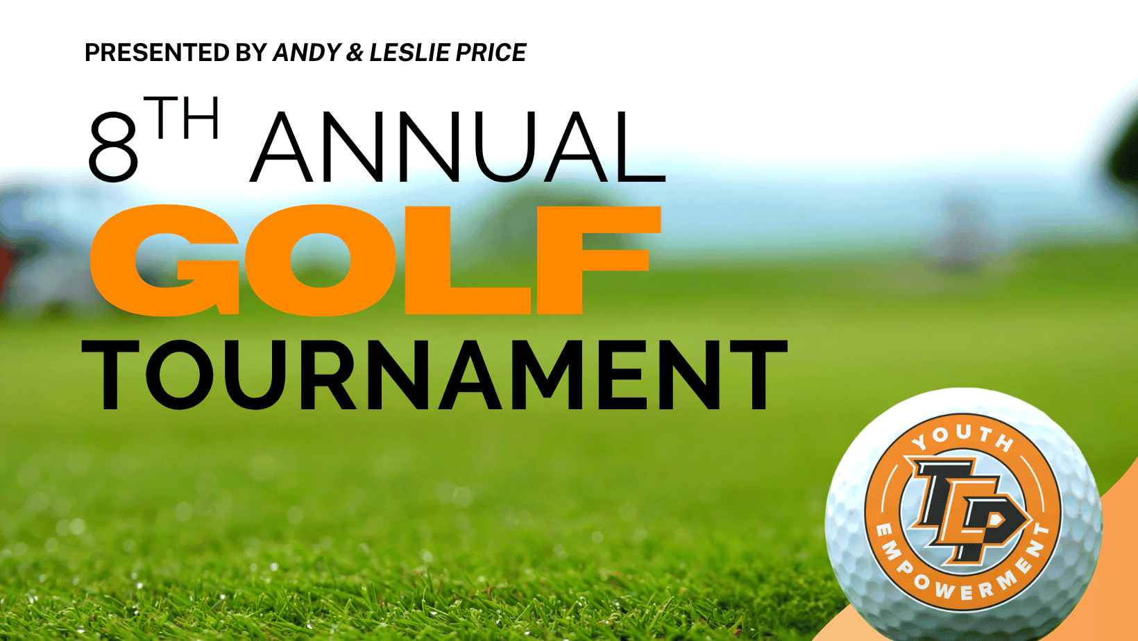 8th Annual TCP Golf Tournament.